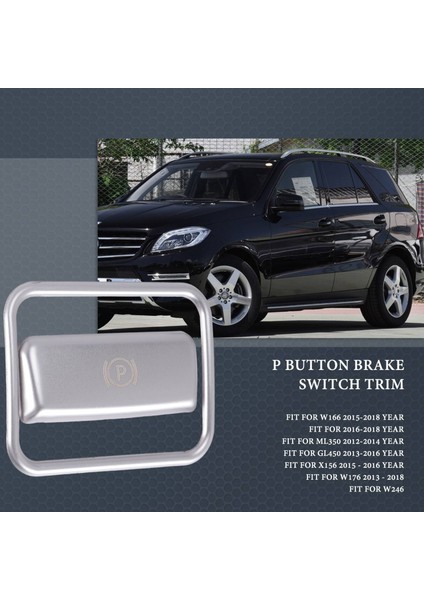 Otopark El Freni Sticker P Düğme Fren Anahtarı Çerçeve Kapak Benz ML350 GL450 Amg W166 W176 W246 X156 (Yurt Dışından) modelleri