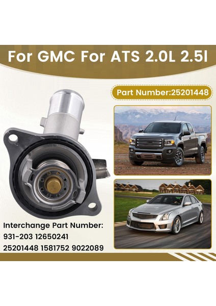 Chevrolet Için Motor Soğutucu Termostat Gmc Cadillac Ats 2.0l 2.5l 931-203 12650241 2520148 1581752 9022089 (Yurt Dışından) indirimleri