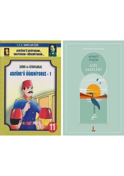 Atatürk’ü Öğreniyoruz - 1 (Soru ve Cevaplarla) + Göl Saatleri