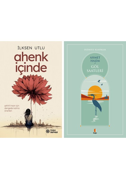 Ahenk Içinde + Göl Saatleri