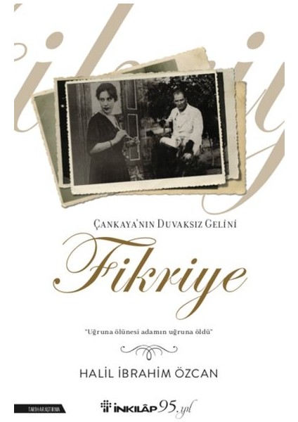 Çankaya'nın Duvaksız Gelini Fikriye