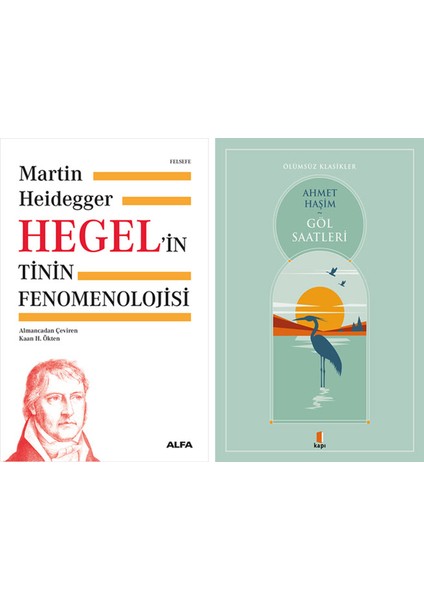 Hegel’in Tinin Fenomenolojisi + Göl Saatleri
