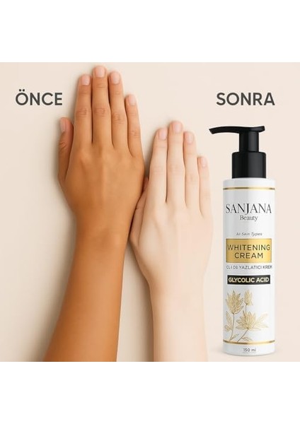 Sanjana Beauty Cilt Beyazlatıcı Krem,glikolik Asitli Beyazlatıcı Krem,tüm Cilt Tiplerine Uygun 125 ml modelleri