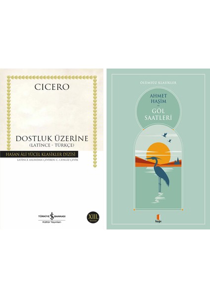 Dostluk Üzerine + Göl Saatleri