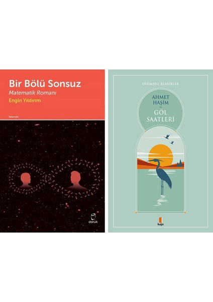 Bir Bölü Sonsuz + Göl Saatleri