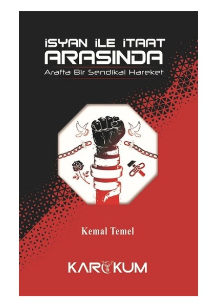 Isyan Ile Itaat Arasında