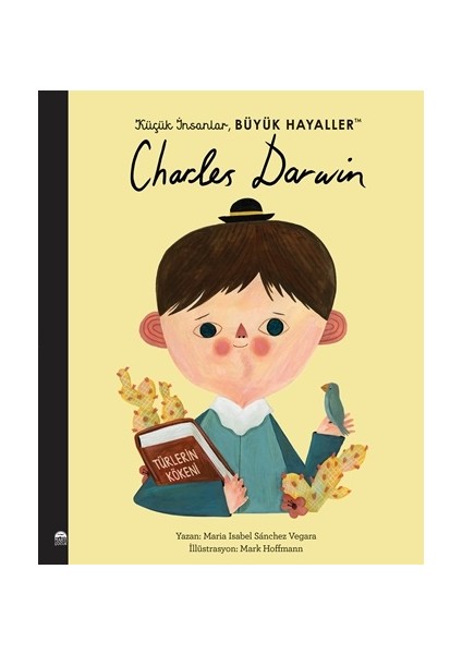 Charles Darwin -Küçük Insanlar Büyük Hayaller