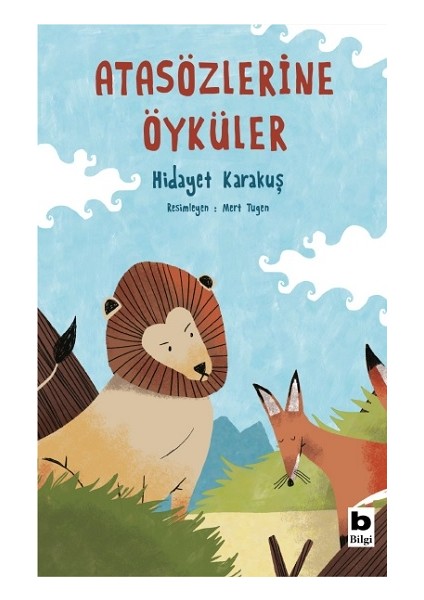 Atasözlerine Öyküler