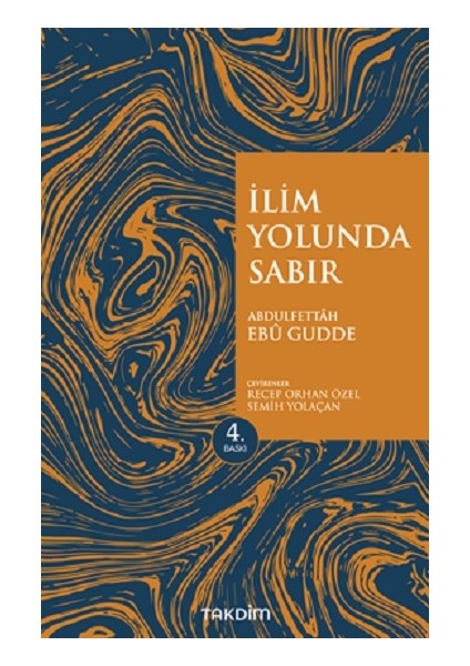 Ilim Yolunda Sabır (Genişletilmiş Baskı)