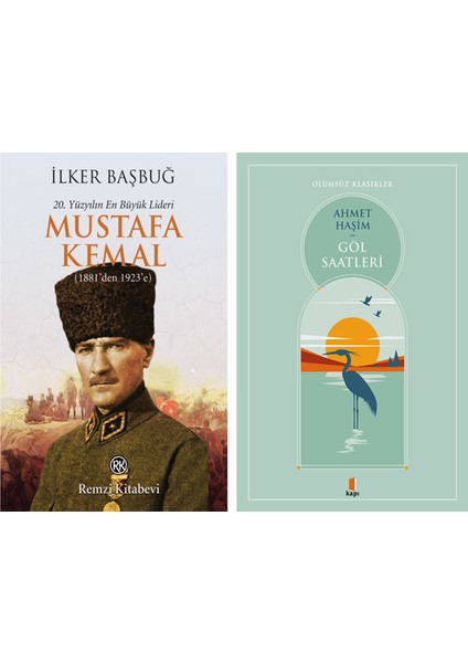 20. Yüzyılın En Büyük Lideri Mustafa Kemal - 1. Kitap + Göl Saatleri
