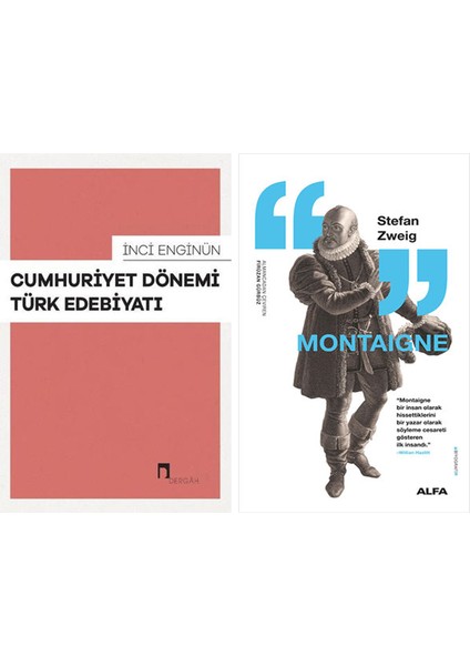 Cumhuriyet Dönemi Türk Edebiyatı + Montaigne