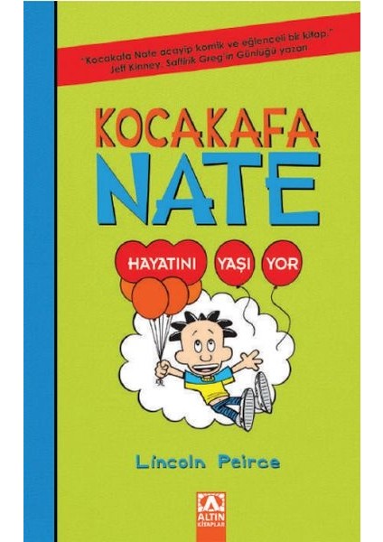 Kocakafa Nate 07 - Hayatını Yaşıyor