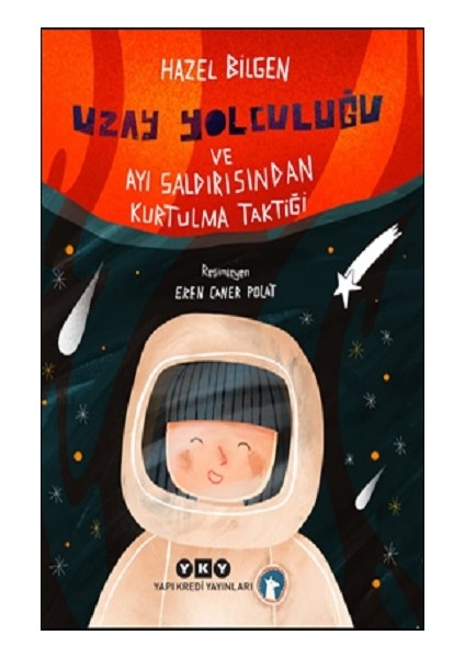 Uzay Yolculuğu ve Ayı Saldırısından Kurtulma Taktiği