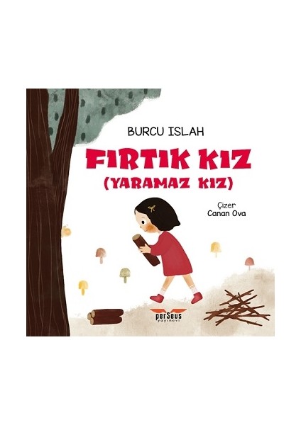 Fırtık Kız (Yaramaz Kız)