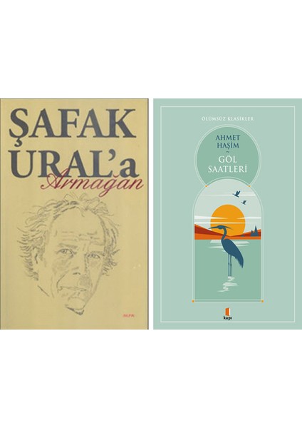 Şafak Ural'a Armağan + Göl Saatleri