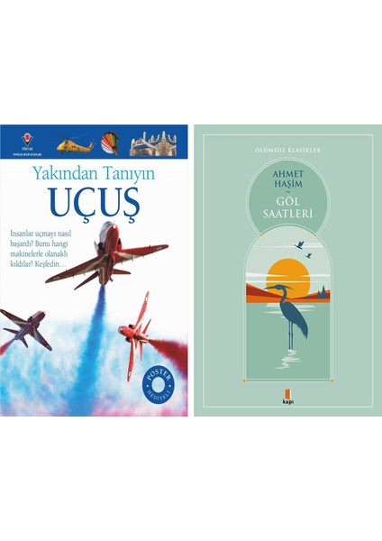 Uçuş - Yakından Tanıyın + Göl Saatleri