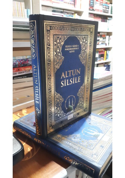 Altun Silsile - Silsilei Sadat-I Nakşibendiyye-I Aliyye