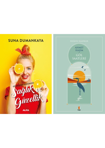 Geçmişten Günümüze Sağlık ve Güzellik + Göl Saatleri