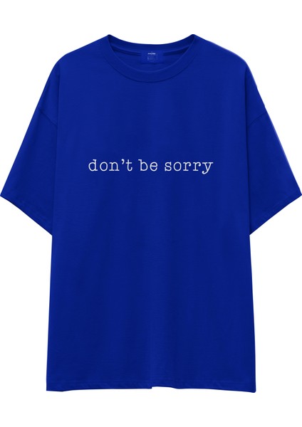 Don't Be Sorry Oversize Tişört - Mavi