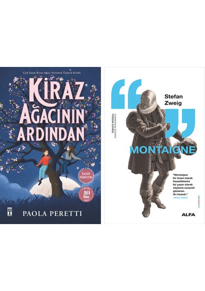 Kiraz Ağacının Ardından + Montaigne