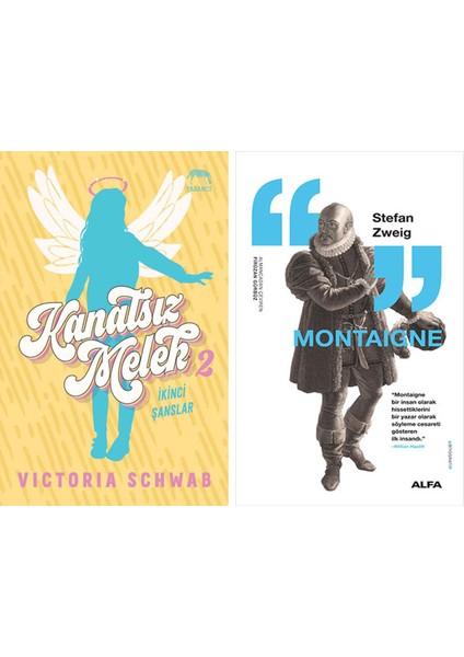 Kanatsız Melek 2 - Ikinci Şanslar + Montaigne