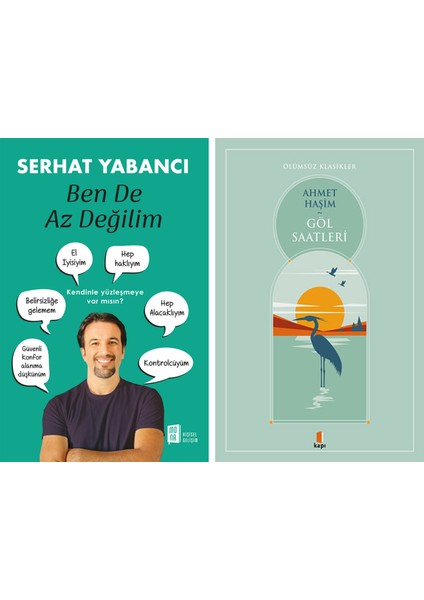 Ben De Az Değilim + Göl Saatleri