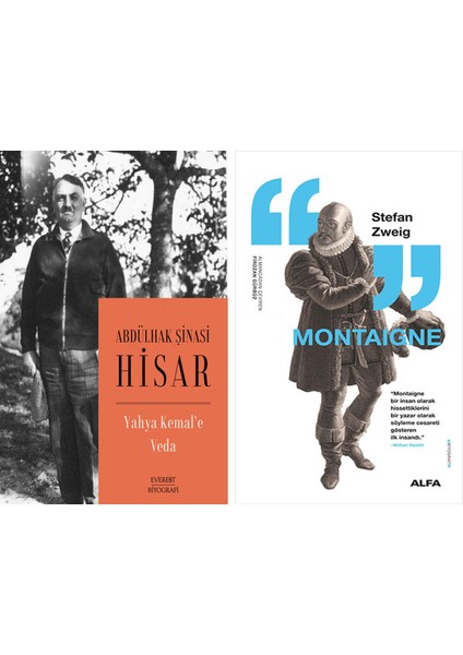 Yahya Kemal’e Veda + Montaigne