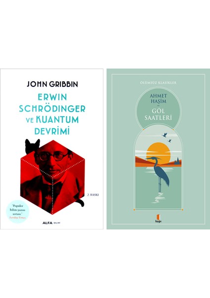 Erwin Schrödinger ve Kuantum Devrimi + Göl Saatleri