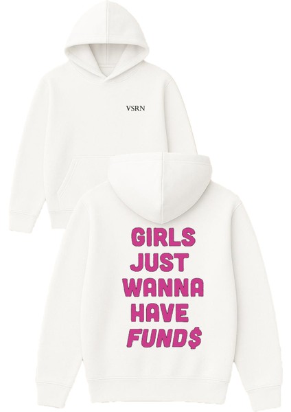 Girls Just Wanna Tasarım Baskılı Oversize Beyaz Kapüşonlu Sweatshirt
