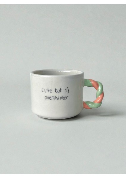 Cute But Overthinker Renkli Kulplu El Yapımı Seramik Kupa