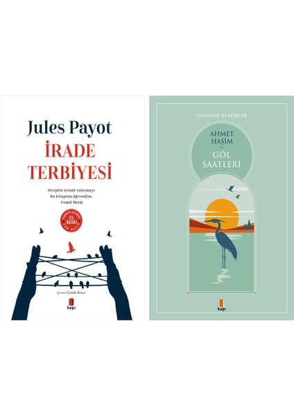 Irade Terbiyesi + Göl Saatleri