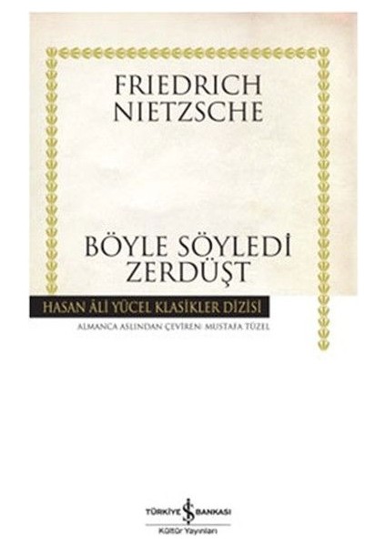 Böyle Söyledi Zerdüşt - Hasan Ali Yücel Klasikleri