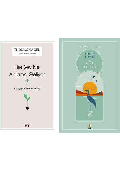 Her Şey Ne Anlama Geliyor? + Göl Saatleri