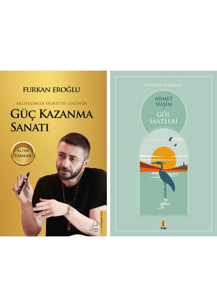 Güç Kazanma Sanatı + Göl Saatleri