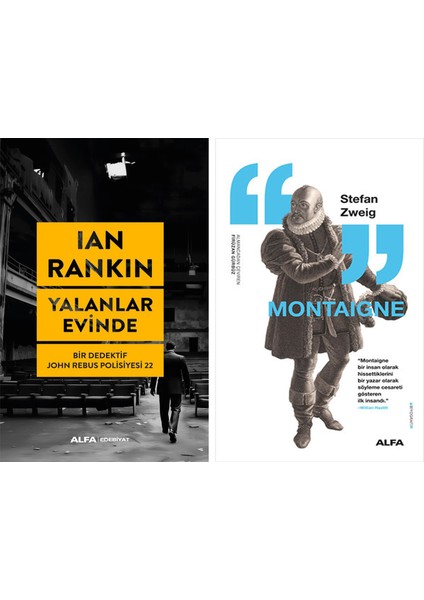 Yalanlar Evinde + Montaigne