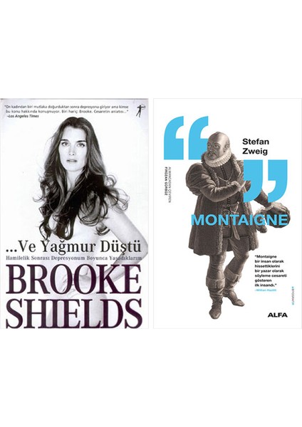 ve Yağmur Düştü + Montaigne