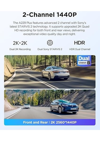 A229 Plus 2 Kameralı Ön+Arka 2k+2k Hdr Sony Starvis 2 Sensörlü Wi-Fi Gps'li Araç Kamerası fiyatları