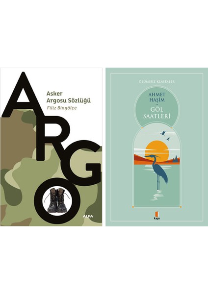 Asker Argosu Sözlüğü + Göl Saatleri