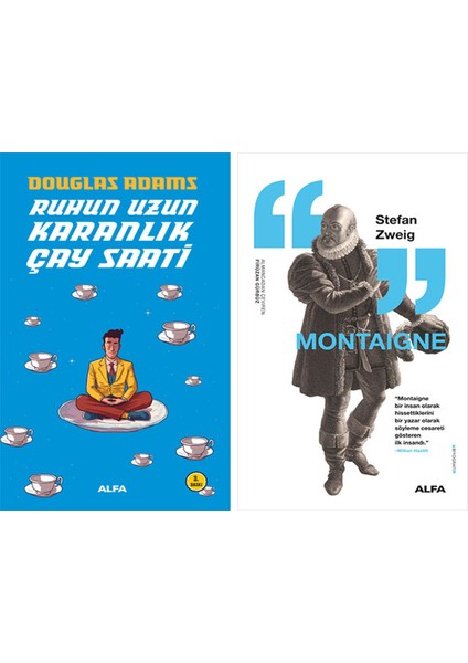 Ruhun Uzun Karanlık Çay Saati + Montaigne