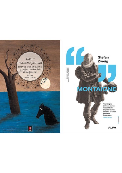 Halvet Der Encümen 40 Gözaltı Öyküsü ve Diğerleri + Montaigne