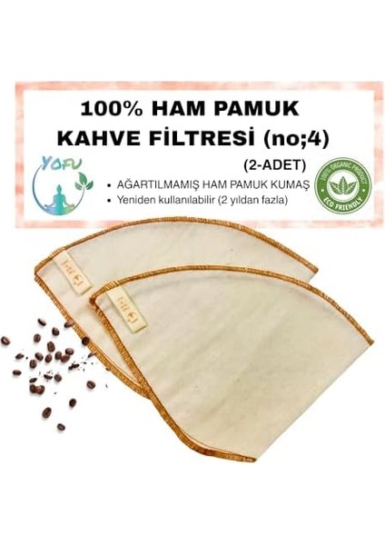 Adet) Yıkanabilir, Kumaş Kahve Filtresi (No:4) AĞARTILMAMIŞ%100 Ham Pamuk, Organik, Ekolojik Filtre No:4 (No4.2) modelleri