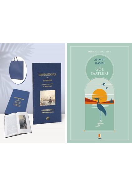 Constantinople And Its Environs ( Ciltli ) + Göl Saatleri