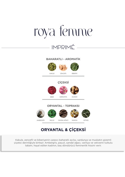 Roya Femme Edp Kadın Parfüm 50ML | Oryantal & Çiçeksi |biberiye, Sardunya, Sandal Ağacı, Vanilya