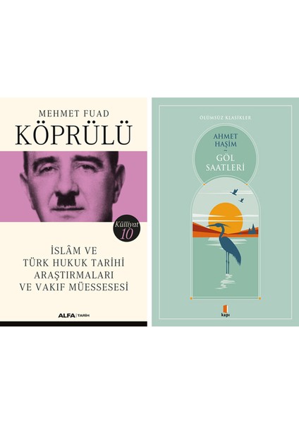 Mehmet Fuad Köprülü Külliyat 10 + Göl Saatleri