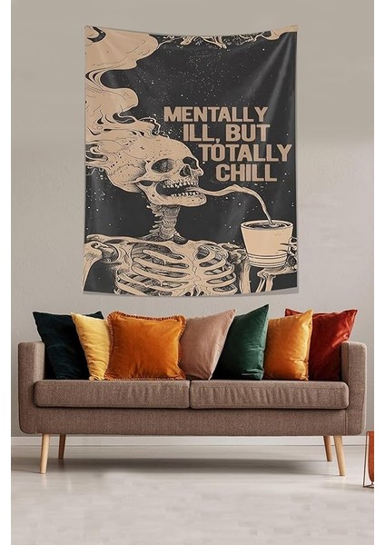 Mentally Ill But Totally Chill Leke Tutmaz Kumaş Duvar Örtüsü Duvar Halısı Tapestry, Kahve 50 x 37, 768745310014005 fiyatları