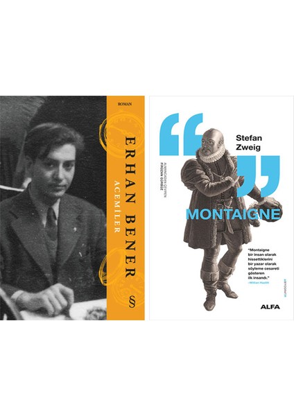 Acemiler + Montaigne