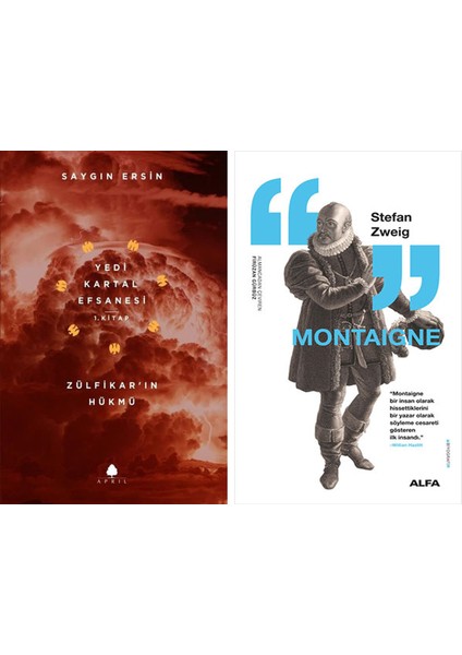 Zülfikar’ın Hükmü - Yedi Kartal Efsanesi 1. Kitap + Montaigne