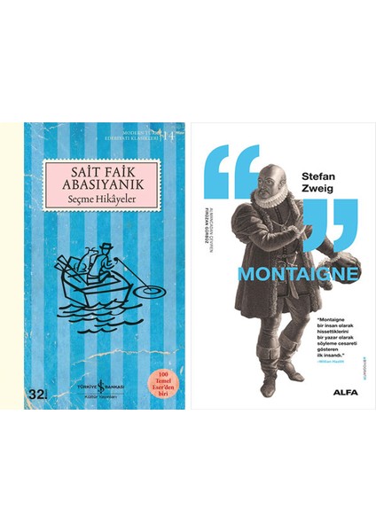 Sait Faik Abasıyanık - Seçme Hikayeler + Montaigne