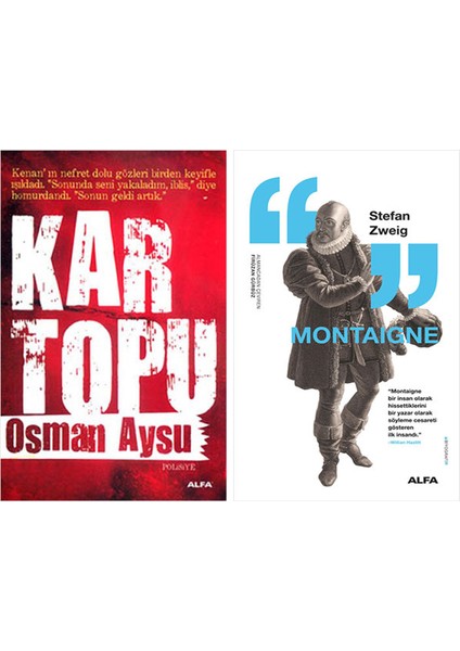 Kartopu (Cep Boy) + Montaigne