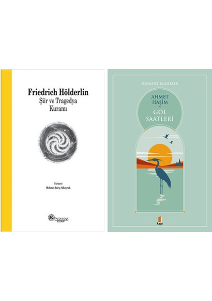 Şiir ve Tragedya Kuramı + Göl Saatleri